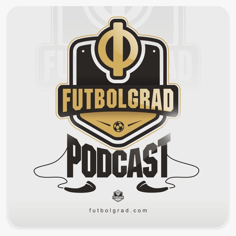 Futbolgrad Podcast – Episode 131 – The Biggest and Bestest Belarusian Vysheyshaya Liga Special